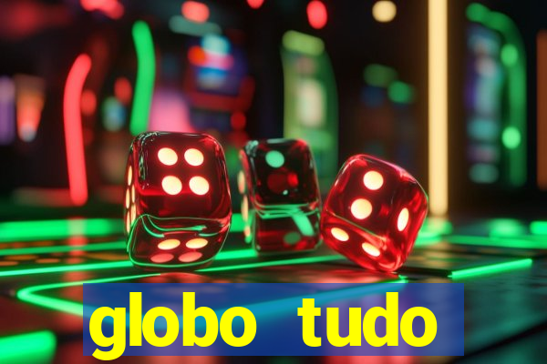 globo tudo absolutamente sobre esporte