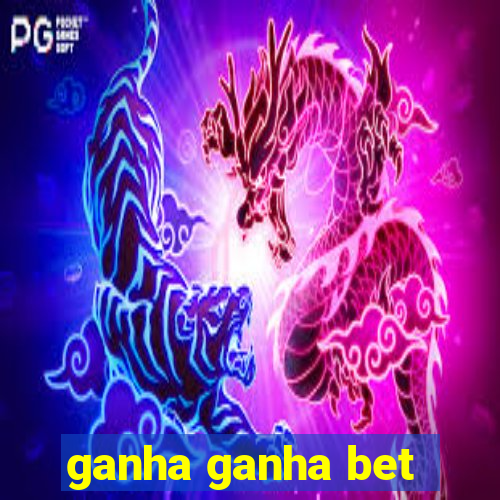 ganha ganha bet