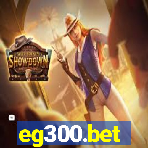 eg300.bet