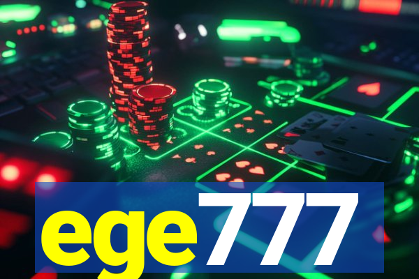 ege777