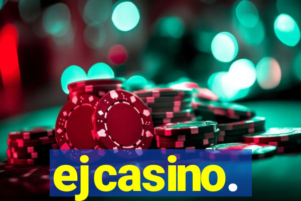 ejcasino.