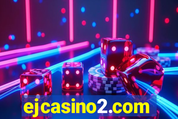 ejcasino2.com