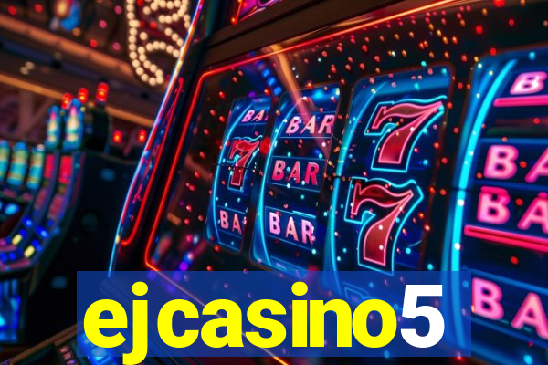 ejcasino5