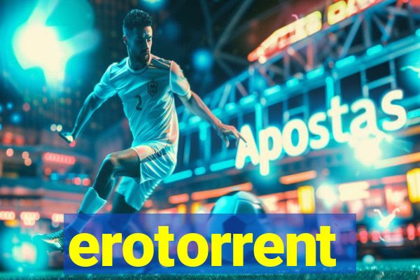 erotorrent