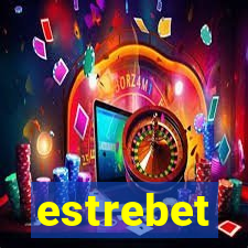 estrebet