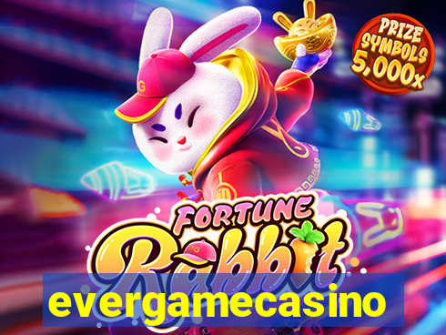 evergamecasino