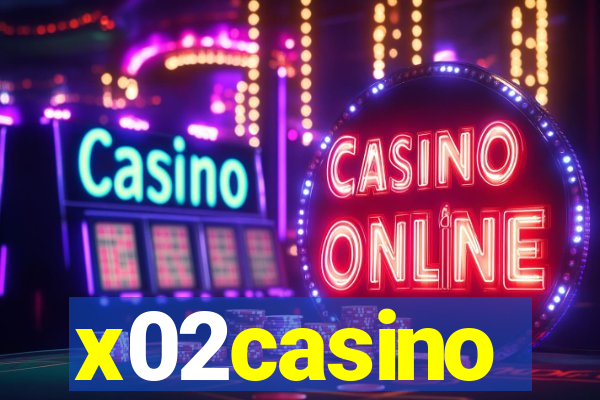 x02casino