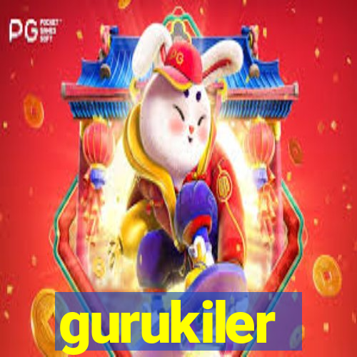 gurukiler