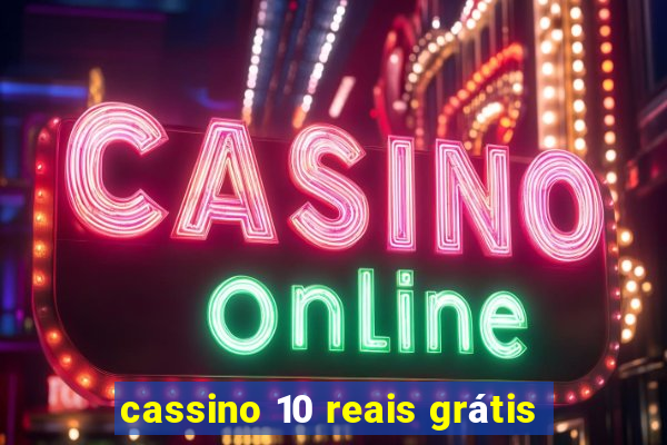 cassino 10 reais grátis