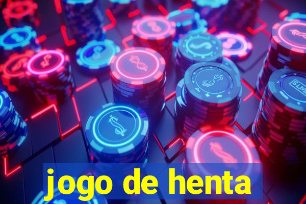 jogo de henta