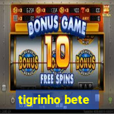 tigrinho bete