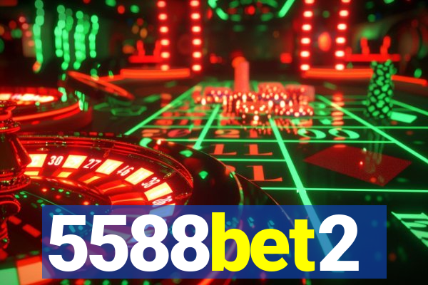 5588bet2