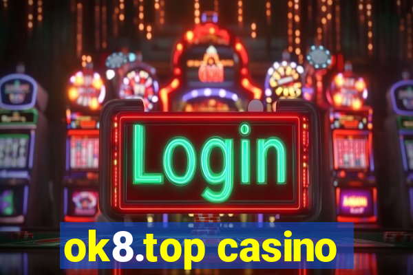 ok8.top casino