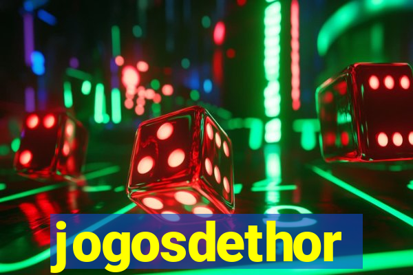 jogosdethor