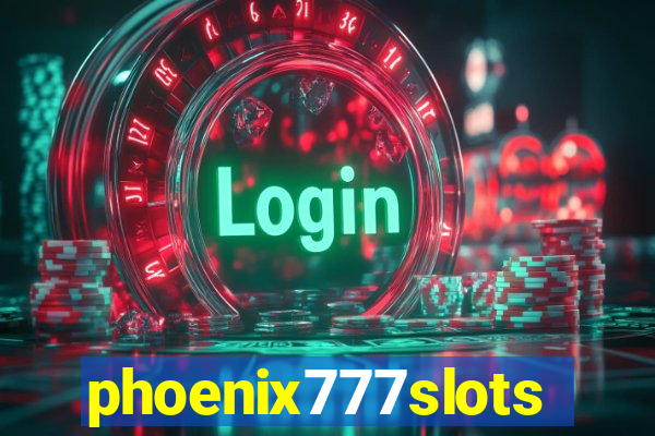 phoenix777slots