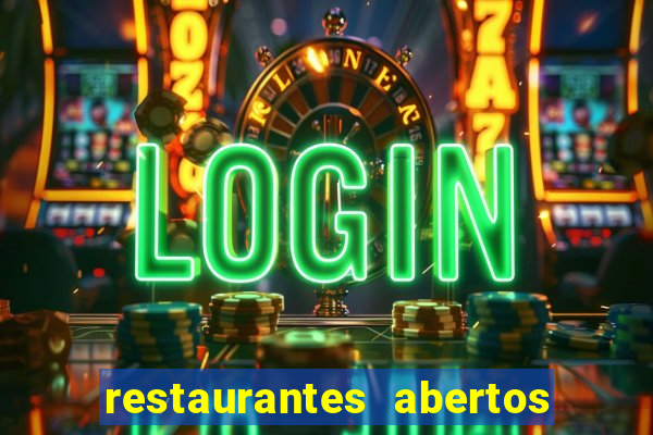 restaurantes abertos no natal porto alegre