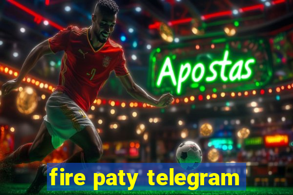 fire paty telegram