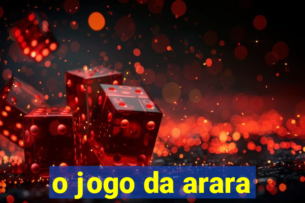 o jogo da arara