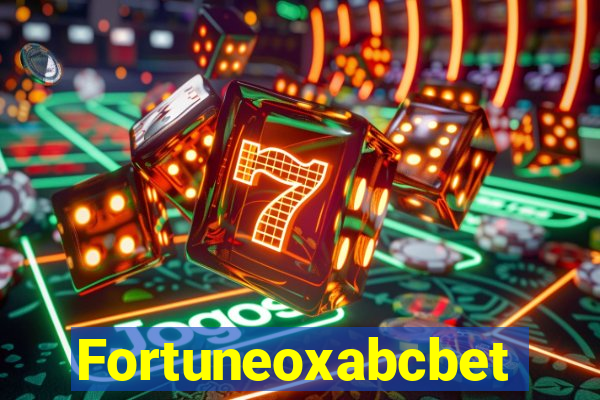 Fortuneoxabcbet