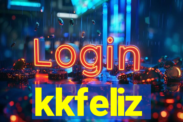 kkfeliz