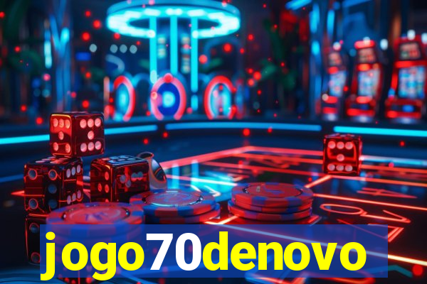 jogo70denovo