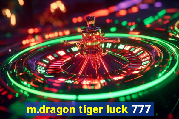 m.dragon tiger luck 777