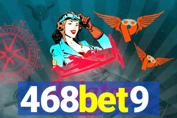 468bet9