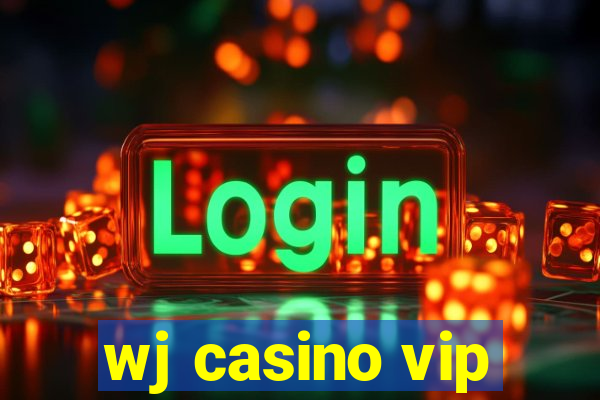 wj casino vip