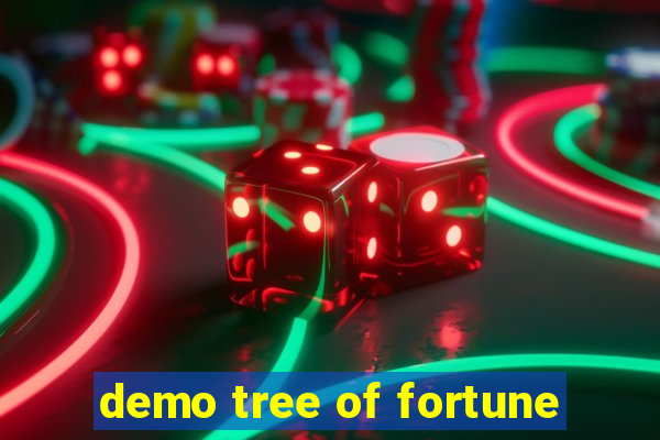 demo tree of fortune