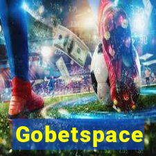 Gobetspace