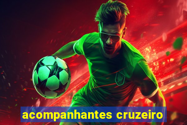 acompanhantes cruzeiro