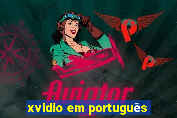 xvidio em português