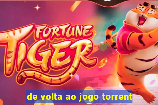 de volta ao jogo torrent