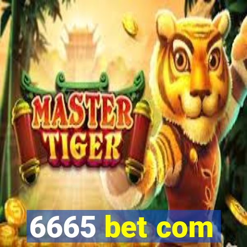 6665 bet com