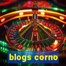 blogs corno