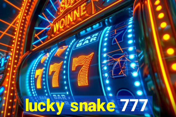 lucky snake 777