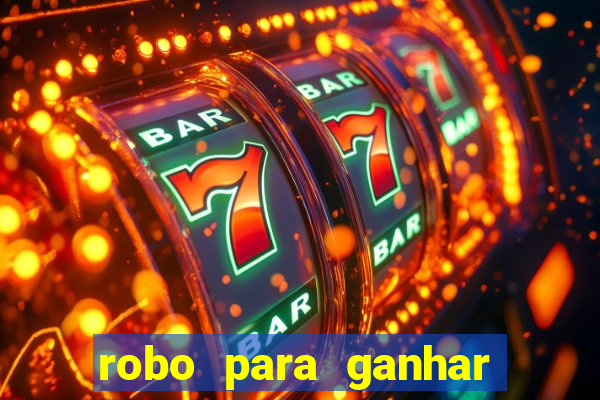 robo para ganhar no fortune tiger