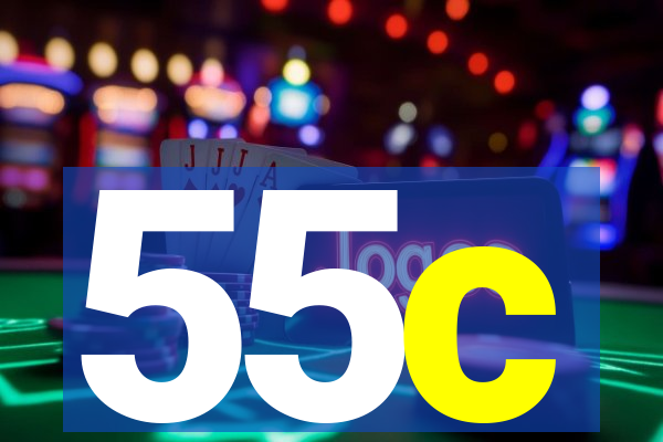 55c