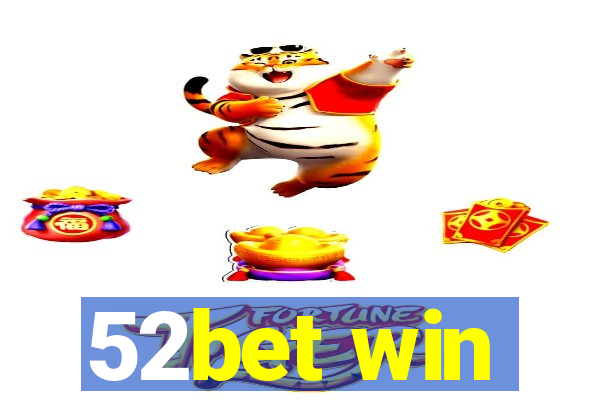 52bet win