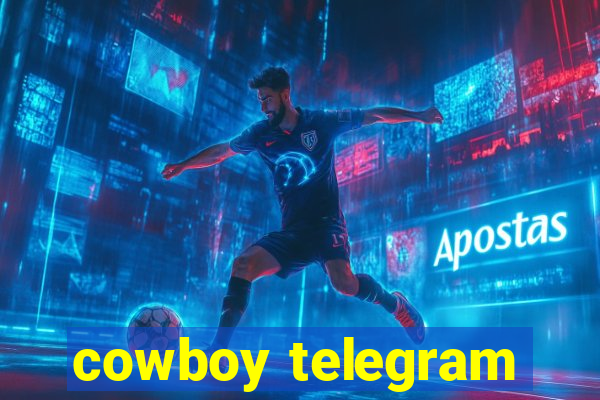 cowboy telegram