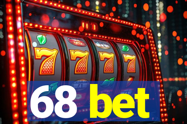 68 bet