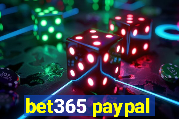 bet365 paypal