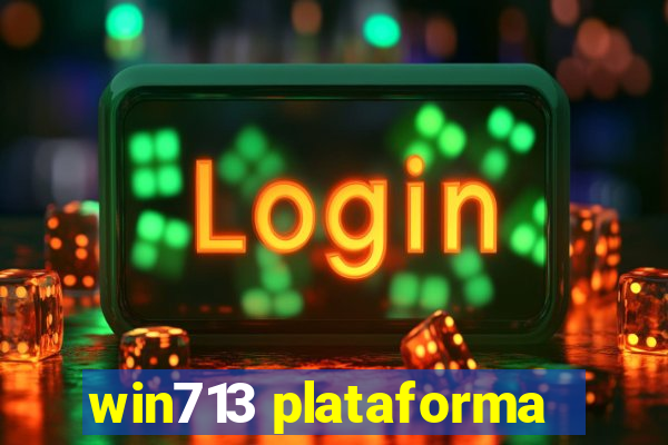 win713 plataforma