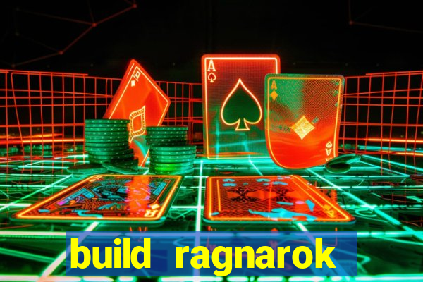 build ragnarok history reborn shadow