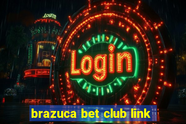 brazuca bet club link