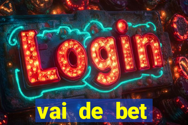 vai de bet gusttavo lima app