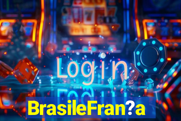 BrasileFran?a