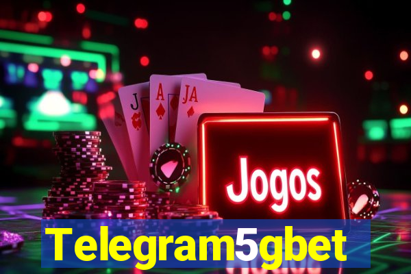 Telegram5gbet