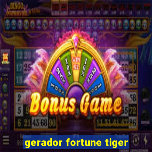 gerador fortune tiger