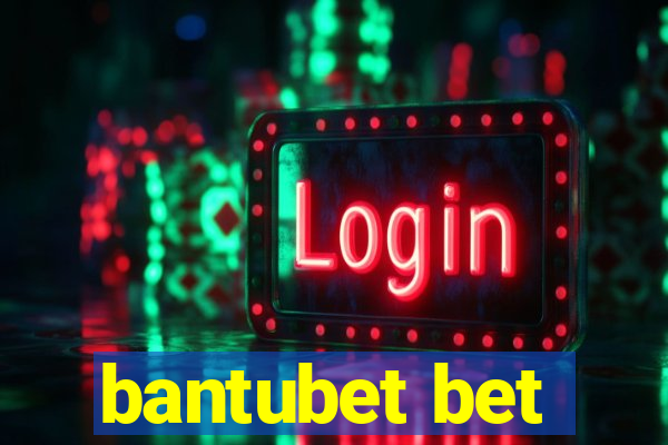 bantubet bet